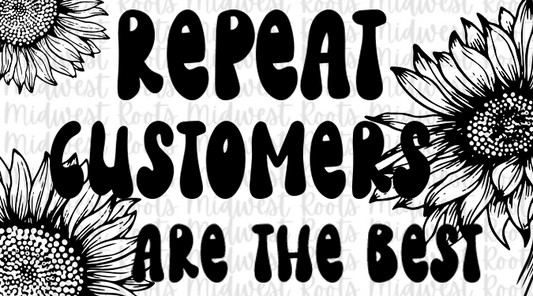 Repeat Customers are the Best Stickers